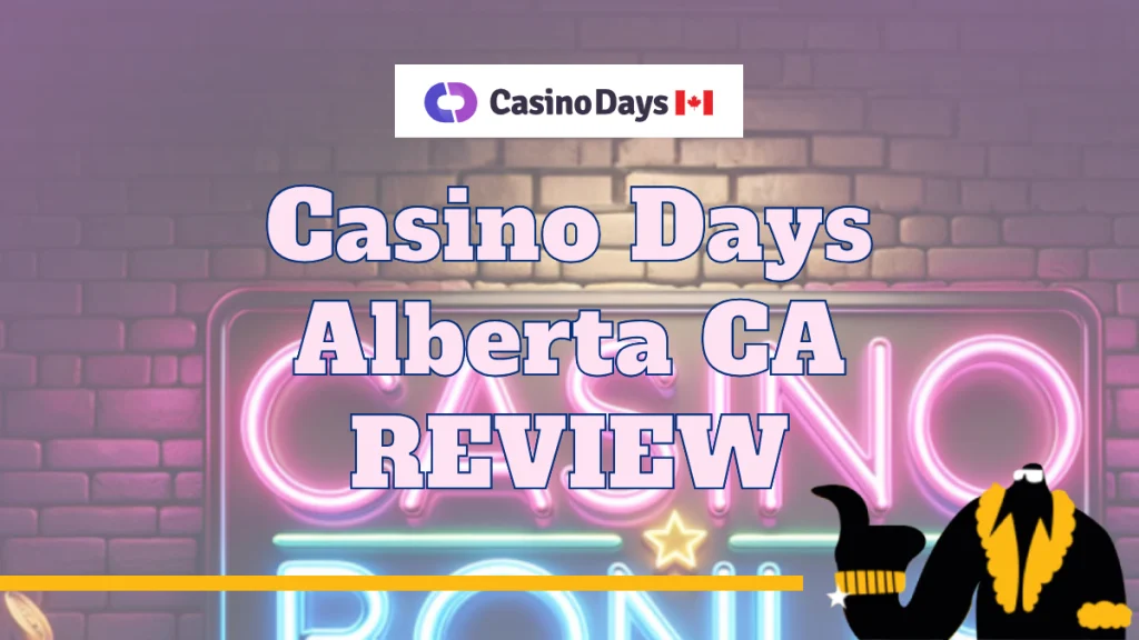 Casino Days Alberta Review CA