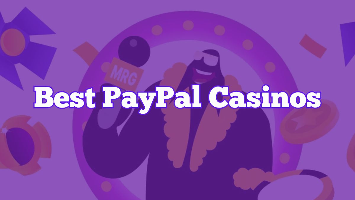 Best Paypal Casinos