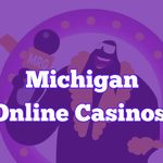 Michigan Online Casinos: Best Legal MI Casino Sites For October 2026