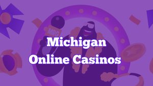 MI Online casinos