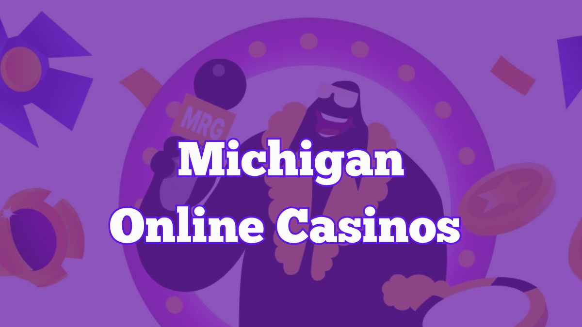 MI Online casinos