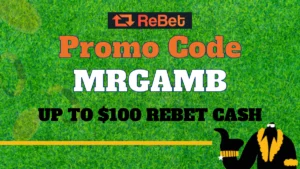 Rebet Referral Code MRGAMB: Snag 50% Deposit Match Up to $100