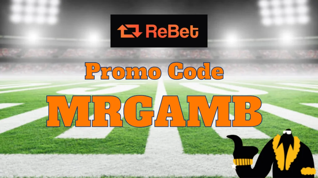 Rebet Promo Code MRGAMB for NFL Preseason