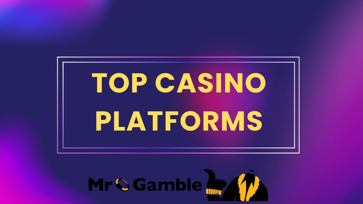 top casino platforms