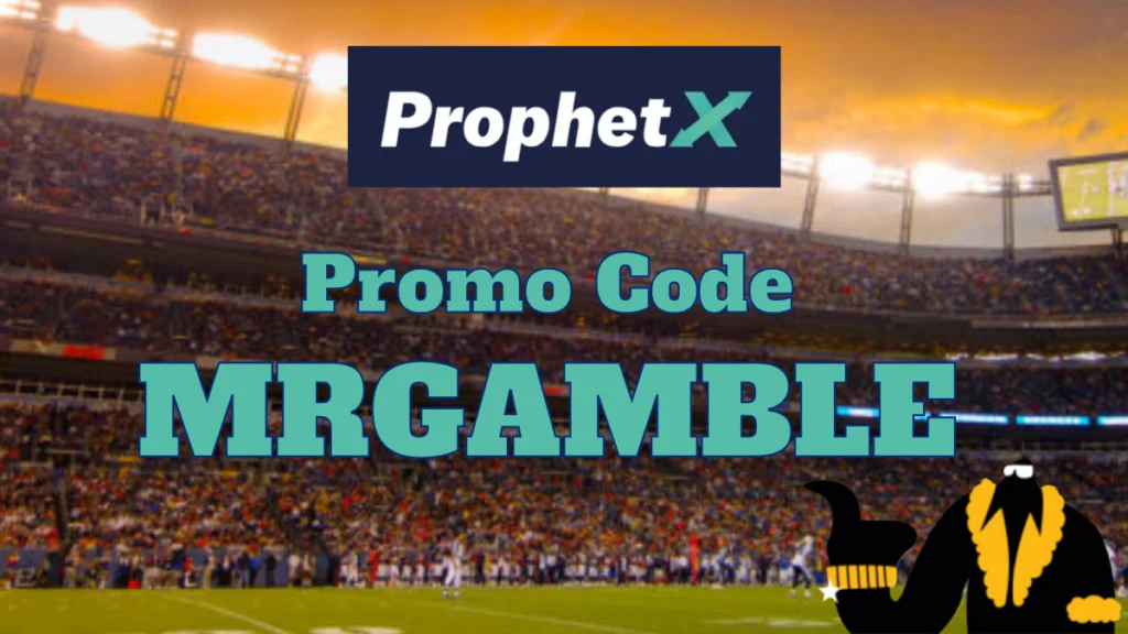 ProphetX promo code MRGAMBLE for NFL Preseason